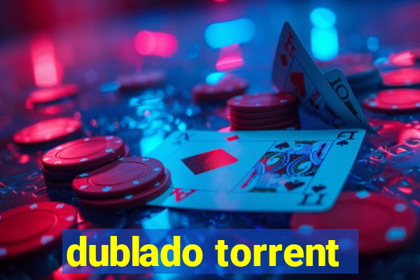 dublado torrent